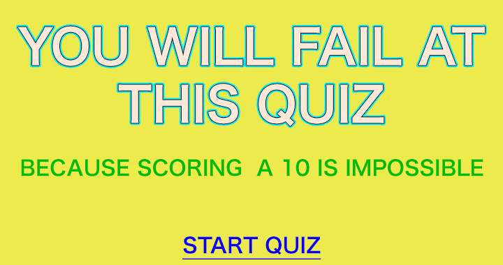 Banner for You will fail at this quiz! 