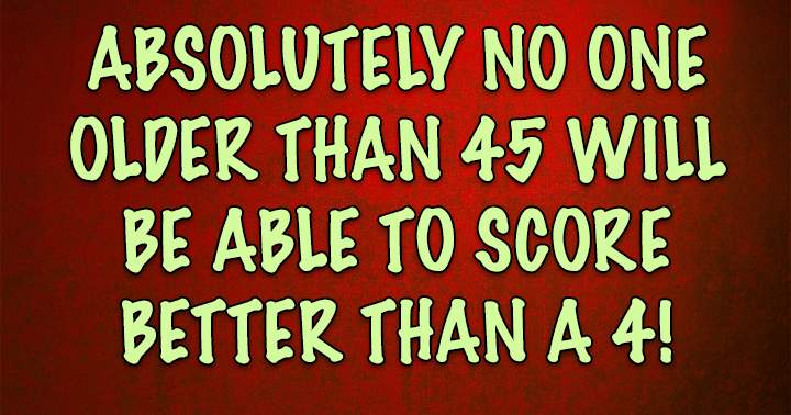 Banner for Nobody can score higher than a 4 in this hard quiz