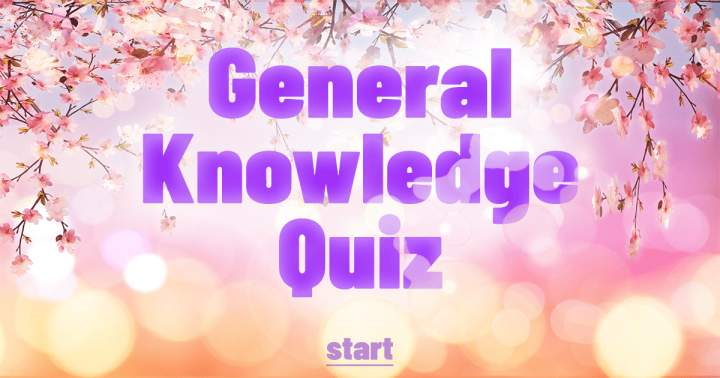 General Knowledge Quiz