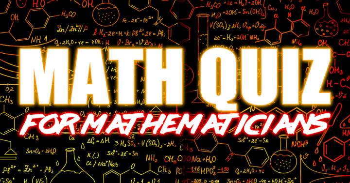 Math Quiz for Mathematicians