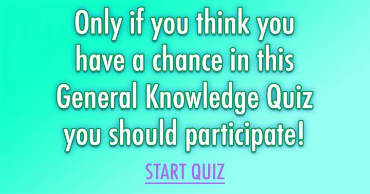 General Knowledge Quiz