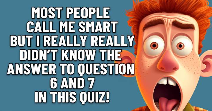 Banner for Most people call her smart... do you know the answer?
