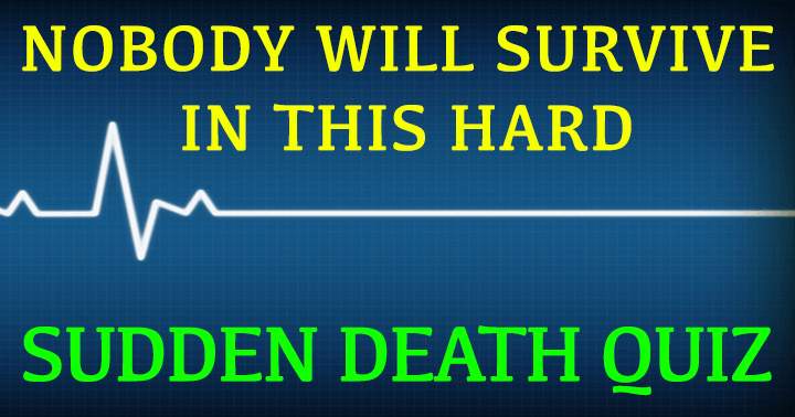 Banner for Hard Sudden Death Quiz
