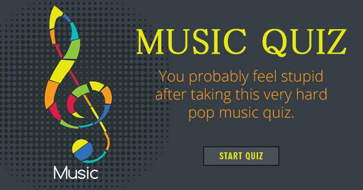 Taking this ridiculously difficult pop music quiz will make you feel foolish.