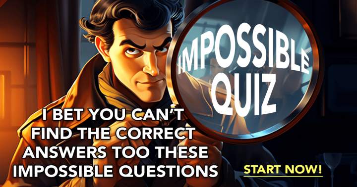Banner for This Quiz Is Impossible