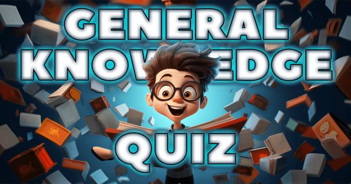 Banner for Quiz on General Knowledge