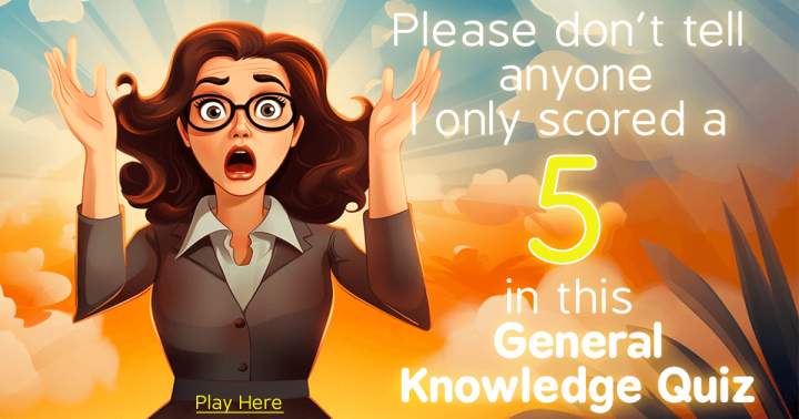 Quiz on General Knowledge