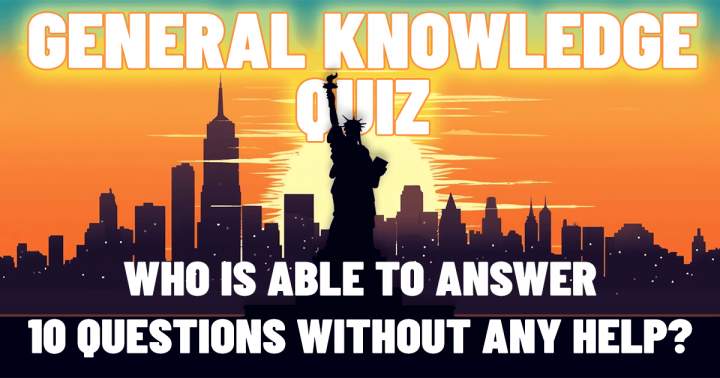 'Quiz consisting of 10 General Knowledge Questions'