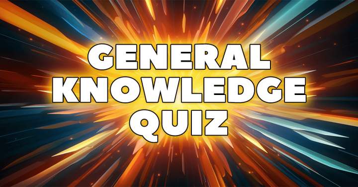 Banner for Quiz on General Knowledge