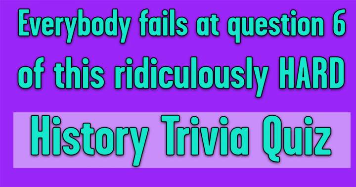 'Quiz on Historical Trivia'