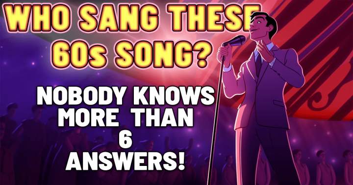 Banner for Can you tell me who sang these songs from the 60s?