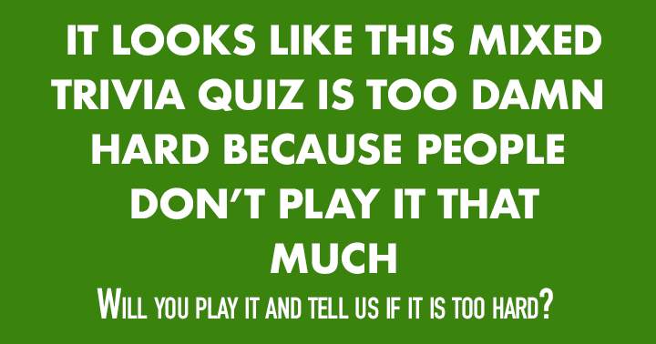Banner for Hard mixed trivia quiz