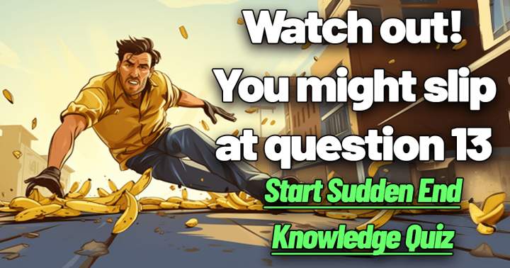 Banner for The knowledge quiz comes to an abrupt end.