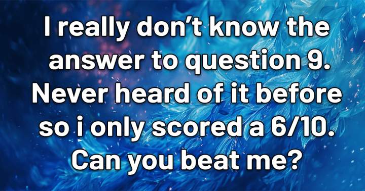 Banner for Do you know how to answer question 9?