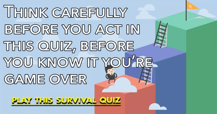 Quiz for survival