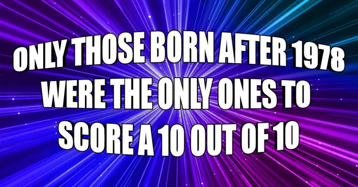 Share your age and score in the comments!