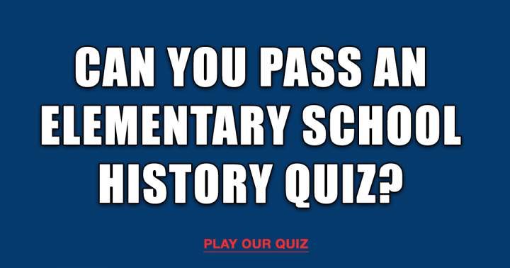 History Quiz for Elementary School