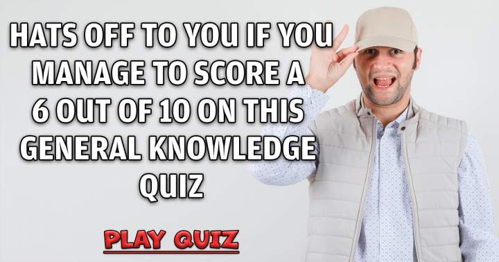 Questions on general knowledge.