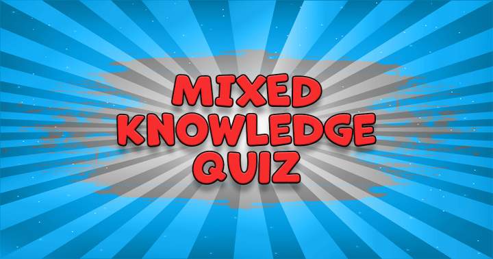 Quiz of varied knowledge