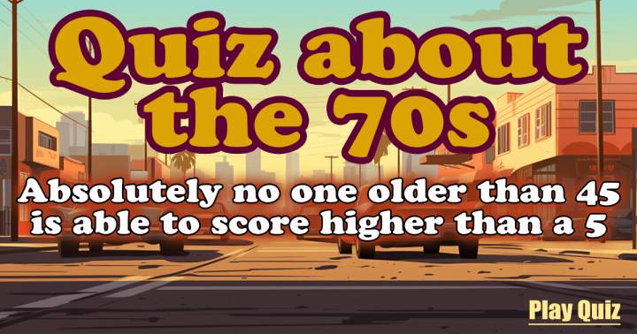 Seventies Quiz.