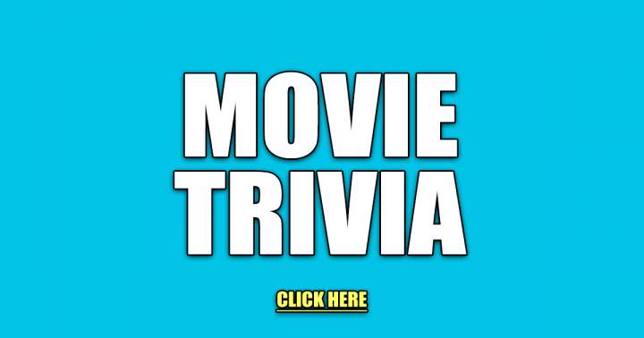 Offer a different phrase for Movie Trivia.