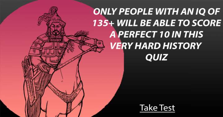 Demanding Historical Trivia Test