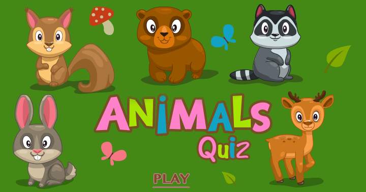 We trust you'll enjoy taking this animal quiz!