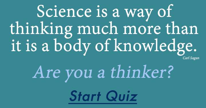 Science represents a mode of thought more significantly than it does a collection of knowledge.