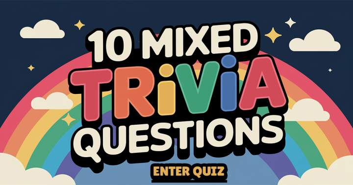 Banner for 10 Mixed Trivia Questions