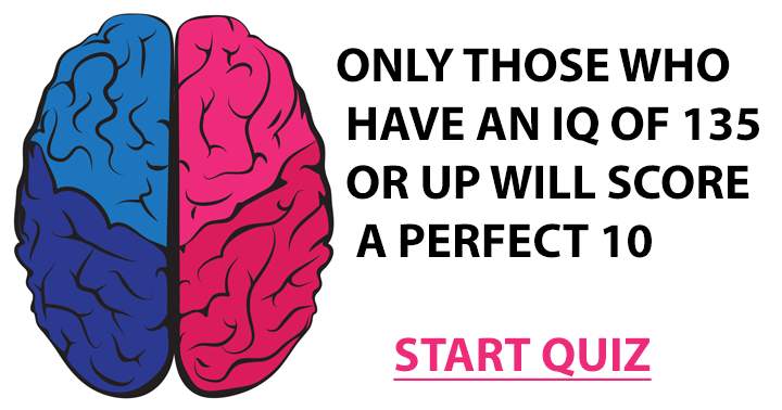 Banner for Do you have the intelligence to achieve a flawless score of 10?