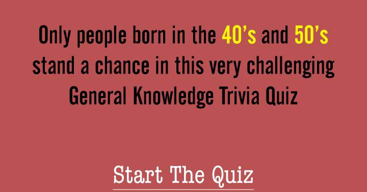 This quiz is primarily suited for seniors.