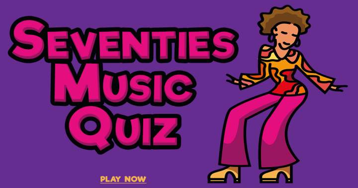 Seventies Music Quiz