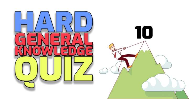 Challenging General Knowledge Trivia Quiz