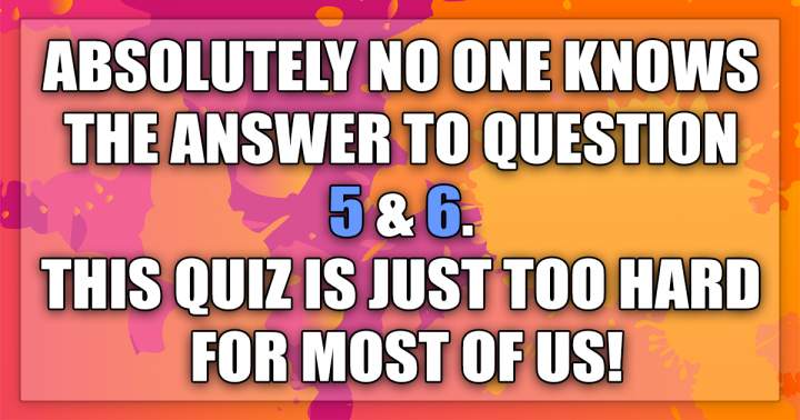 Please inform us if you have the answers to questions 5 and 6.