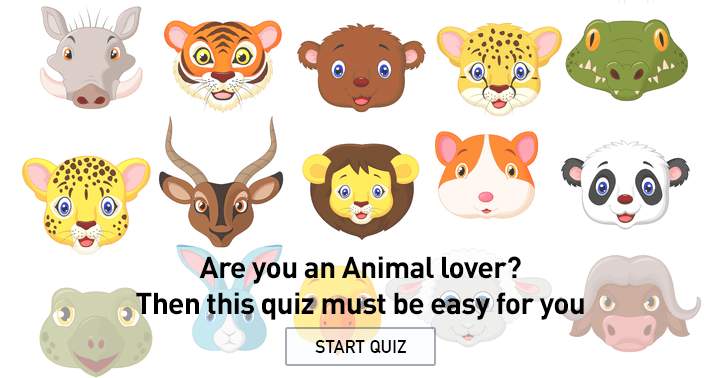 If you love animals, this quiz should be a breeze for you.