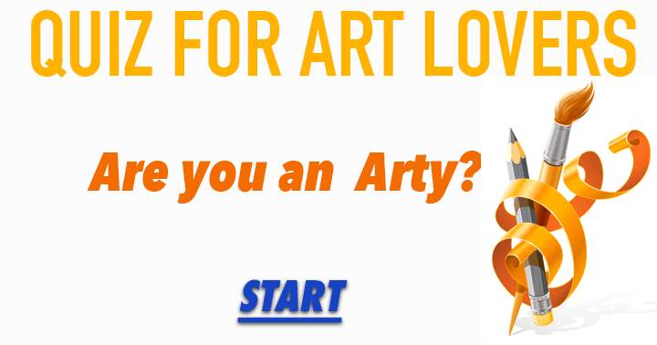 Banner for Do you have enough artistic flair to achieve a perfect score on this quiz?