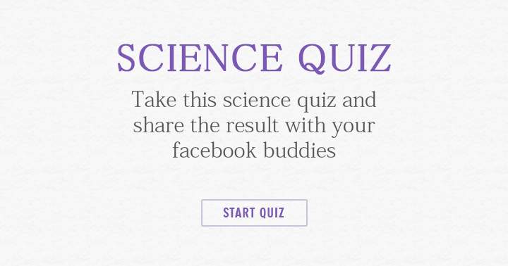 Banner for Complete the science quiz and pass on your score to your friends.