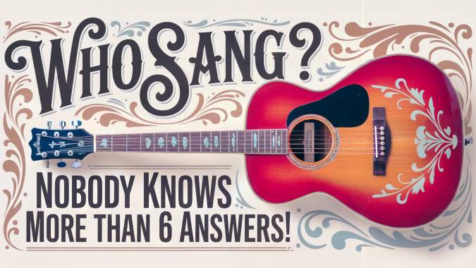 Banner for Do you know who sang these songs? 