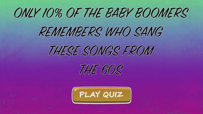 Banner for Only 10% remembers these songs from the 60s