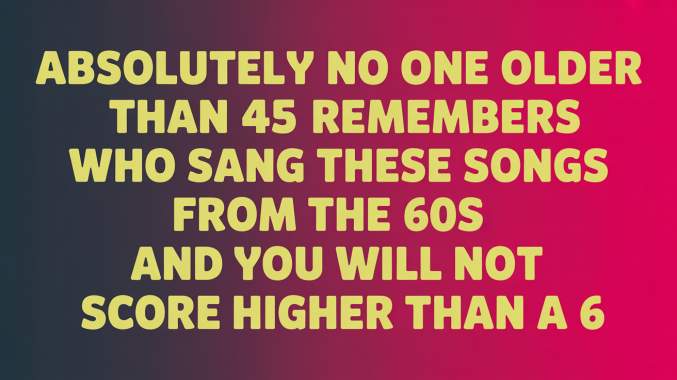 Banner for Who sang these songs from the 60s?