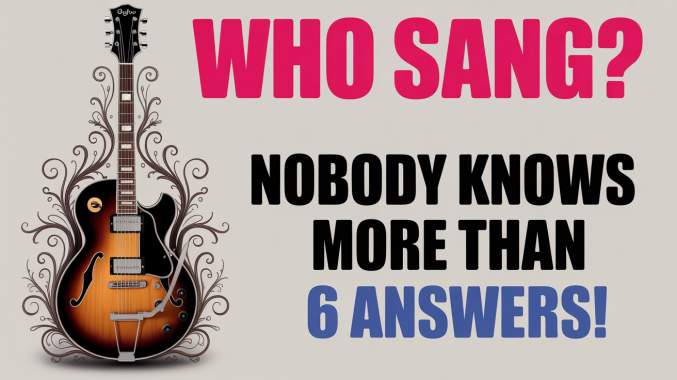 Do you know who sang these songs? 