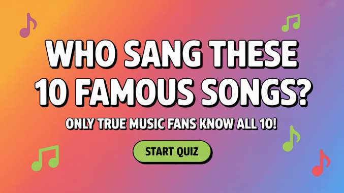Banner for Who Sang These 10 Famous Songs?