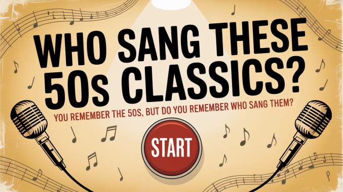 Banner for Who Sang These 50s Classics?