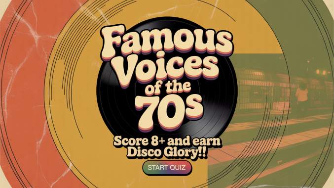 Banner for Who were these Famous Voices of the 70s?
