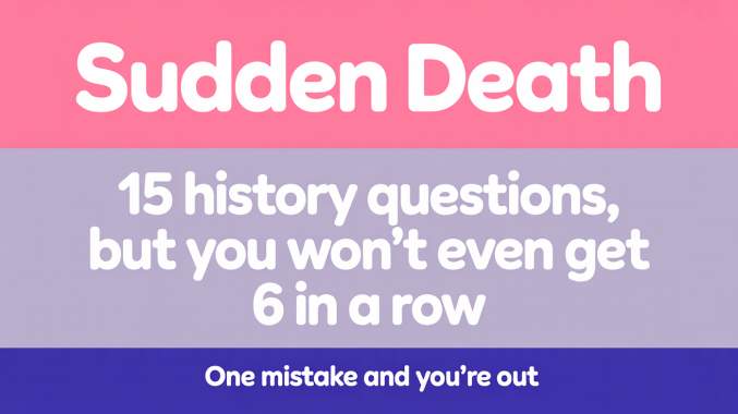 Banner for Sudden death quiz on historical event