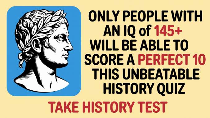 Banner for 10 History Questions That Will Separate the Geniuses from the Guessers          Ask ChatGPT