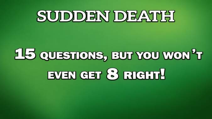 Banner for Only 1% of People Can Pass This Sudden Death Trivia Quiz!