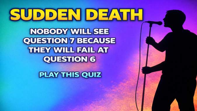 Banner for Sudden Death Quiz - Who Sang These Songs