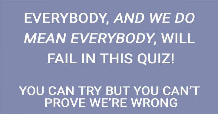 Banner for You will also fail this quiz!