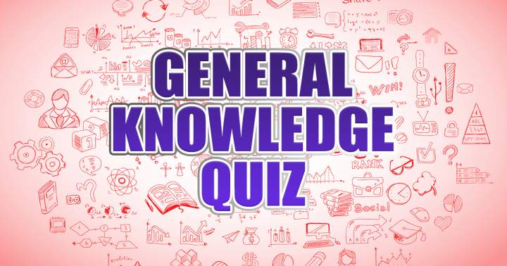 General Knowledge Quiz